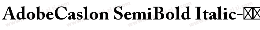 AdobeCaslon SemiBold Italic字体转换